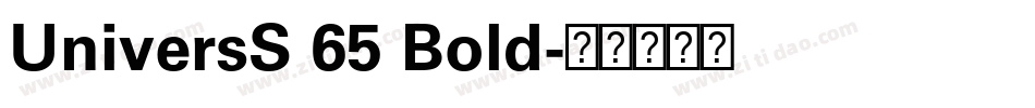 UniversS 65 Bold字体转换